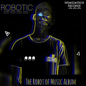 The Robot of Music Album