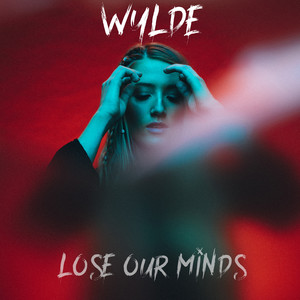 Lose Our Minds