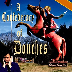 A Confederacy of Douches