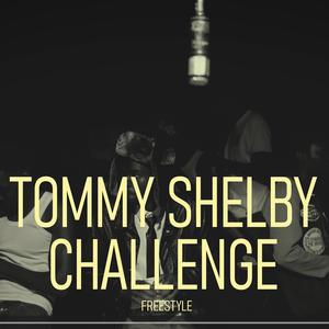 Tommy Shelby Freestyle