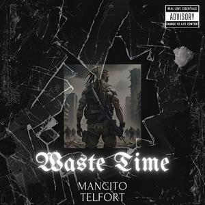 Waste Time