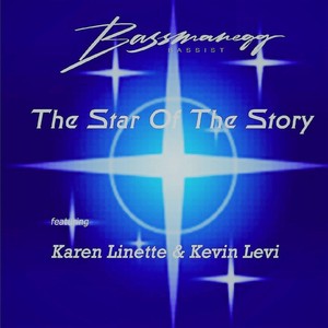 Star of the Story[feat. Karen Linette & Kevin Levi] (Radio Edit)