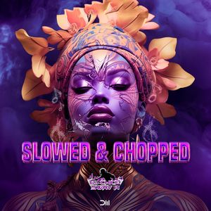 V.I.B.E.S - Slowed & Chopped (Remix) [Explicit]