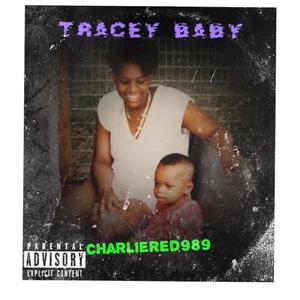 Tracey Baby (Explicit)