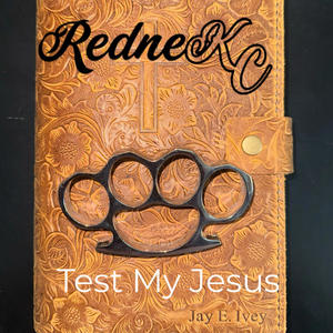 Test My Jesus (Explicit)