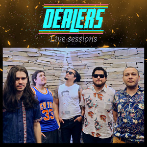 Dealers - Live Sessions - 2022 (En Vivo)