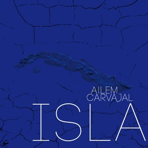 Ailem Carvajal: ISLA