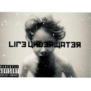 Life Underwater (Explicit)