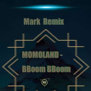 MOMOLAND-MOMOLAND - BBoom BBoom (Mark Remix)