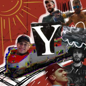 Y (feat. Rovellaska) [Explicit]