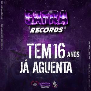 Tem 16 Anos Ja Aguenta (Explicit)