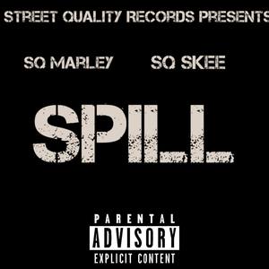 Spill (Explicit)