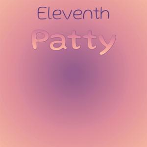 Eleventh Patty