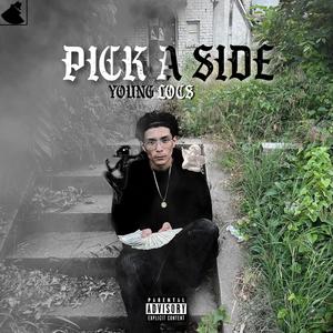 Pick A Side (Explicit)