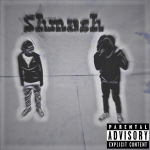 Shmash (feat. Quazzy) (Explicit)