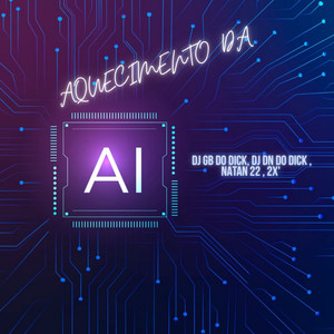 AQUECIMENTO DA IA (Remastered 2025)