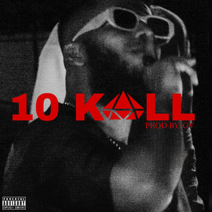 10 Kall (Explicit)