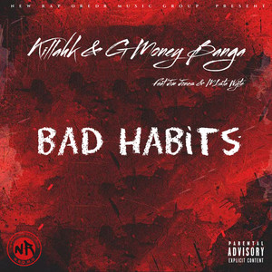 Bad Habits (Explicit)