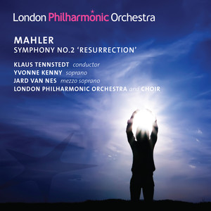 Mahler: Symphony No. 2 "Resurrection"