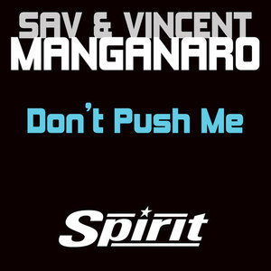 Don't Push Me (Pablo Decoder Remix)