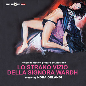 Lo strano vizio della Signora Wardh - The Strange Vice of Mrs. Wardh (Original Motion Picture Soundtrack)