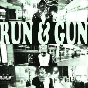 Run & Gun (Explicit)