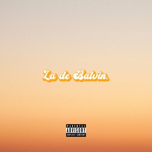 La de Balvin (Explicit)