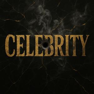 Celebrity (Explicit)