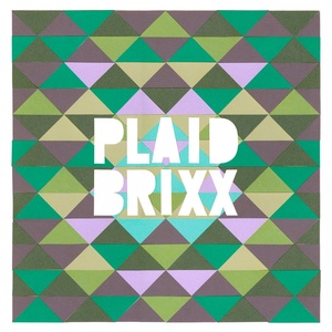 Plaid Brixx EP