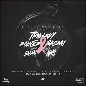 Jeszcze nie teraz (feat. trnwzky & ŻołnieŻ) (Explicit)