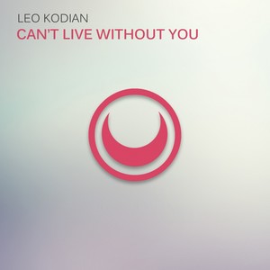 Can't Live Without You (Original Mix)