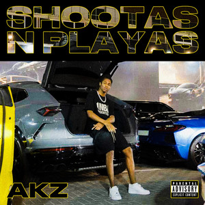 Shootas n Playas (Explicit)