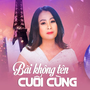 Bài Không Tên Cuối Cùng