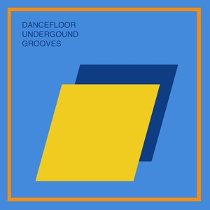 Dancefloor Underground Grooves