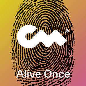Alive Once