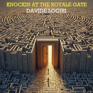 Knocking At The Royal Gate