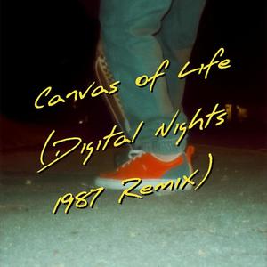 Canvas of Life (feat. Sam Wimer) (Digital Nights 1987 Remix|- Vaporized Instrumental)