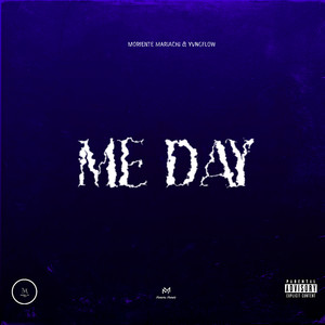 Me Day (Explicit)