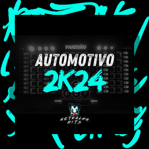 Automotivo 2K24 (Explicit)