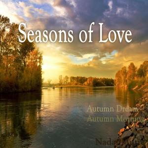 Seasons of Love (Soothing Relaxation Music for Sleep)