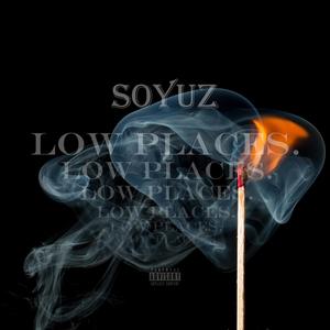 Low Places. (Explicit)