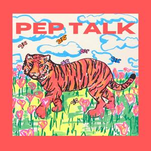 Pep Talk (Explicit)