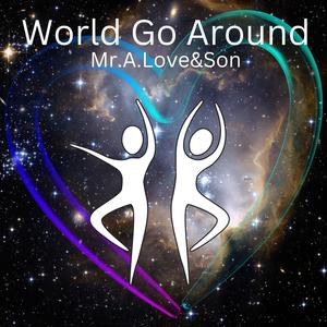 World Go Around (feat. Insane Beatz)