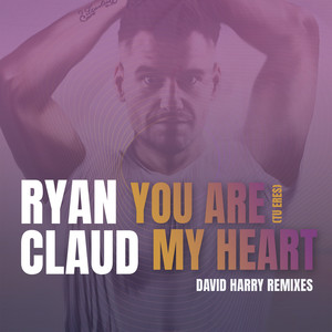 You Are My Heart (Tu Eres) (David Harry Extended Club Remix)