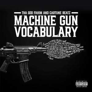 Machine Gun Vocabulary (Explicit)