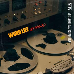 Word Life (feat. S.P.E.K. & Johnny Cutz) [Explicit]