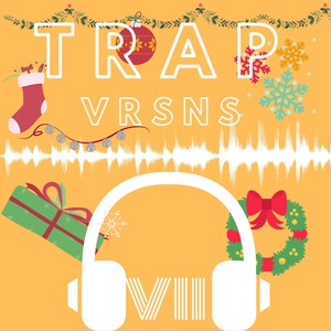 Deck The Halls (Trap Version)