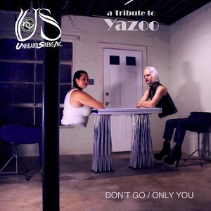 A Tribute to Yazoo (Don't Go / Only You)