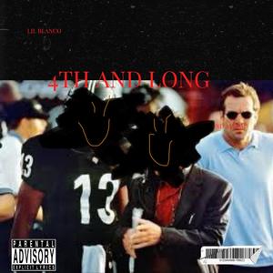 4th and Long (Explicit)