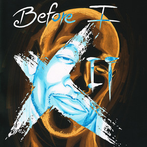 Before I X It (Explicit)